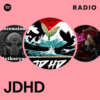 JDHD | Spotify
