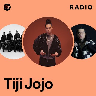 Tiji Jojo | Spotify