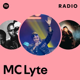 MC Lyte | Spotify