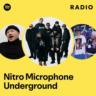 Nitro Microphone Underground | Spotify