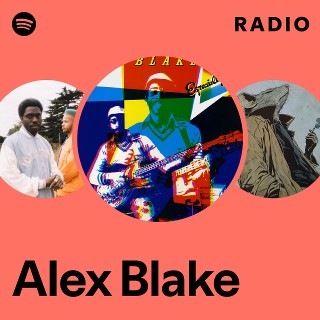 Alex Blake | Spotify