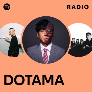 DOTAMA | Spotify