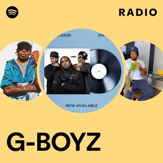 G-BOYZ | Spotify