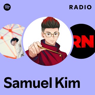 Samuel Kim | Spotify