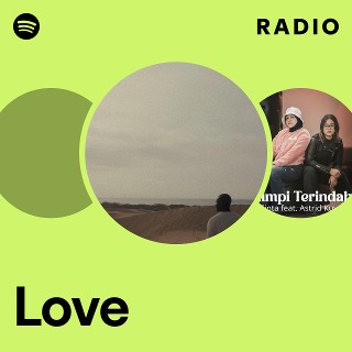 Love Radio | Spotify Playlist