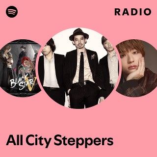 4◆ PARTYAGE ALL CITY STEPPERS All City Steppers | Spotify