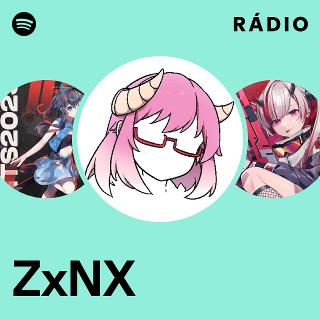 ZxNX | Spotify