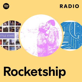 Rocketship | Spotify
