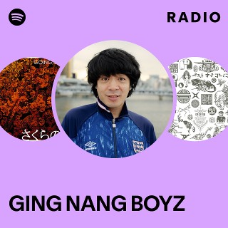 GING NANG BOYZ | Spotify