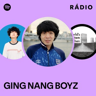 GING NANG BOYZ | Spotify