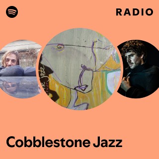 Cobblestone Jazz | Spotify