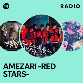 AMEZARI -RED STARS- | Spotify