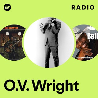 O.V. Wright | Spotify