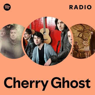 Cherry Ghost | Spotify