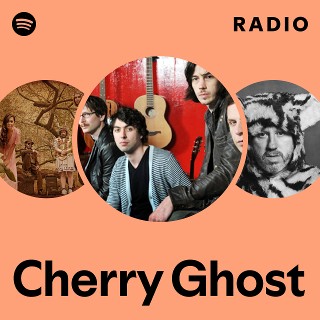 Cherry Ghost | Spotify