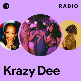 Krazy Dee | Spotify