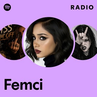 Femci Radio | Spotify Playlist