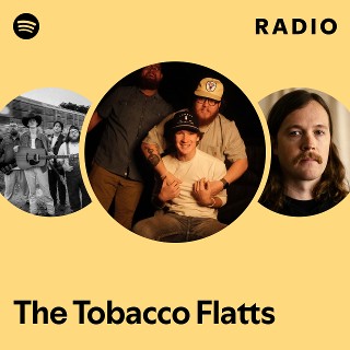 tobacco flats band The Tobacco Flatts