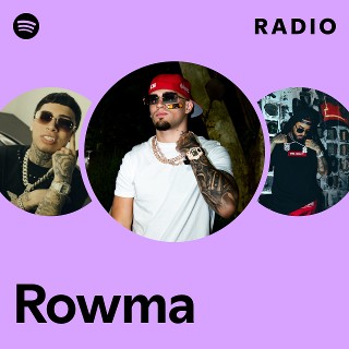 Rowma Radio | Spotify Playlist