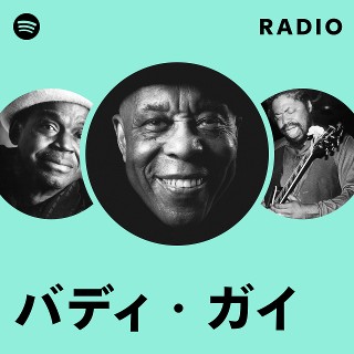 Blues Greats: Buddy Guy ‑「アルバム」by バディ・ガイ | Spotify