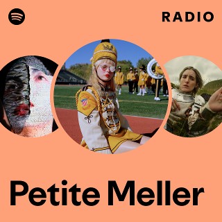 Petite Meller | Spotify