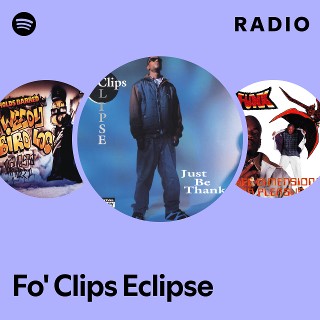 Fo' Clips Eclipse – Just Be Thankful | Releases | Discogs