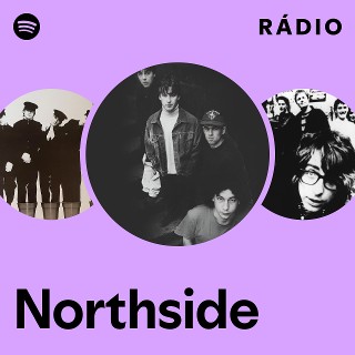 洋楽 Northside / Day One Northside | Spotify