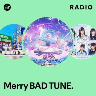 Merry BAD TUNE. | Spotify