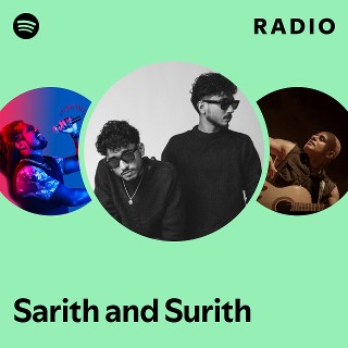 Sarith and Surith Radio | Spotify Playlist