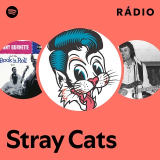 Stray Cats | Spotify