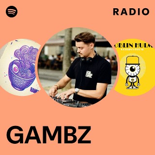 GAMBZ | Spotify