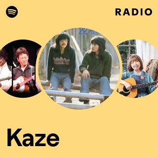 Kaze | Spotify