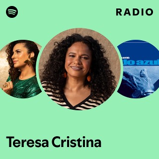 Teresa Cristina | Spotify