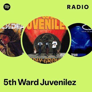 洋楽 5th Ward Juvenilez / Mins Of mischief 5th Ward Juvenilez Radio | Spotify Playlist