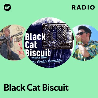 Black Cat Biscuit Spotify