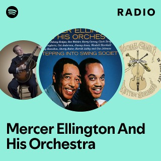 Mercer Ellington And His Orchestra | Spotify