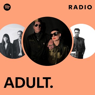 ADULT. Radio