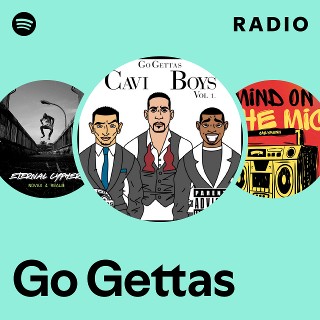 Go Gettas | Spotify