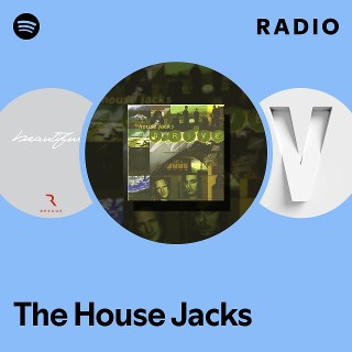 The House Jacks | Spotify