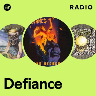 Defiance | Spotify