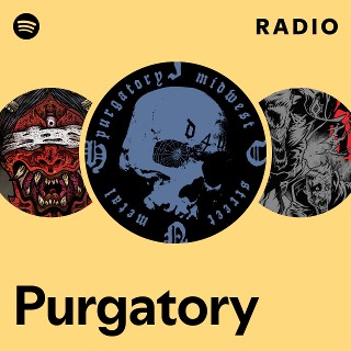 Purgatory | Spotify