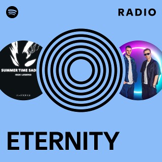ETERNITY Radio | Spotify Playlist