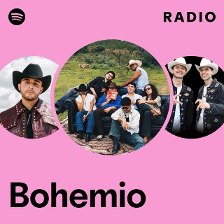 Bohemio Radio | Spotify Playlist
