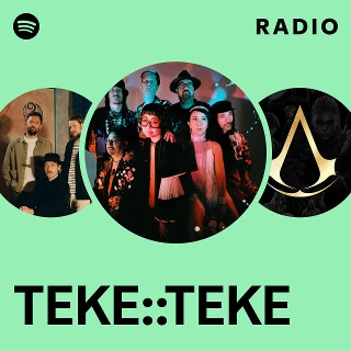TEKE::TEKE | Spotify