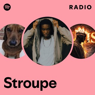 Stroupe Radio - playlist by Spotify | Spotify