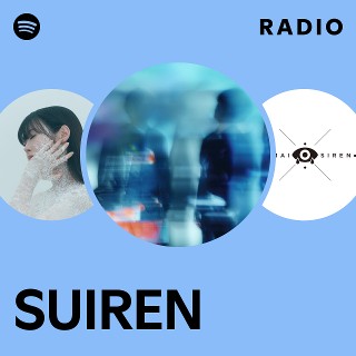 SUIREN | Spotify