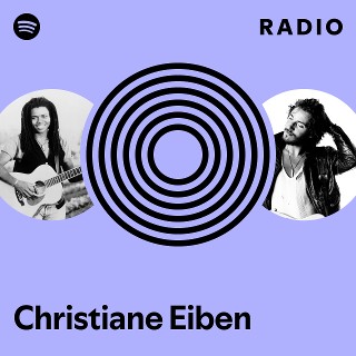 Christiane Eiben | Spotify