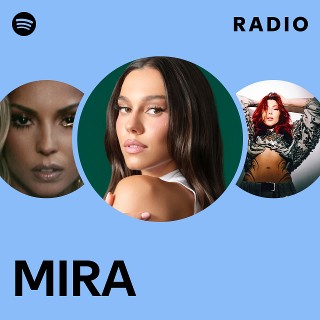 MIRA | Spotify