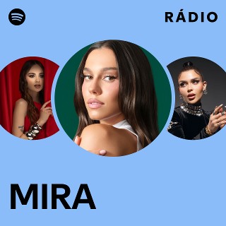 MIRA | Spotify