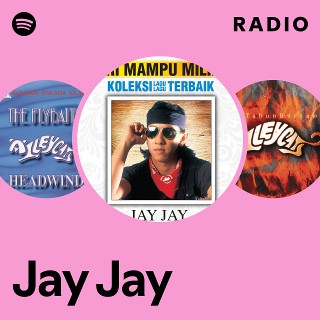 Jay Jay Radio - playlist by Spotify | Spotify